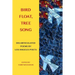 Bird Float, Tree Song: Collaborative Poems by Los Angeles Poets