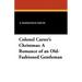 Colonel Carter's Christmas: A Romance of an Old-Fashioned Gentleman