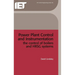 Power Plant Control and Instrumentation: The Control of Boilers and Hrsg Systems