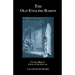 The Old English Baron: A Gothic Story, with Edmond, Orphan of the Castle