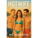 Hotwife: At The Cottage