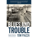 Blues and Trouble: Twelve Stories