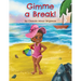 Gimme a Break!