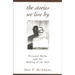 The Stories We Live by: Personal Myths and the Making of the Self