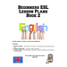 Beginners ESL Lesson Plans Book 2