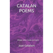 Catalan Poems: Bilingual Edition Catalan and English
