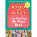 Bored of Lunch: The Healthy Air Fryer Book