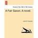 A Fair Saxon. a Novel.