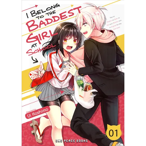 I Belong to the Baddest Girl at School Volume 1