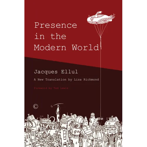 Presence in the Modern World