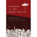 Presence in the Modern World