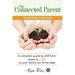 The Connected Parent: Uncovering Your Peace