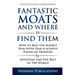 Stock Investing for Beginners: Fantastic Moats and Where to Find Them - How to Beat the Market Year After Year & Achieve Financial Freedom By Investin