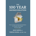 The 100 Year Savings Solution: How to Create the Financial Foundation for Yourself, Your Family, and Your Legacy