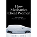 How Mechanics Cheat Women: A Guide to Honest Car Repair