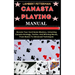 Canasta Playing Manual: Elevate Your Card Game Mastery, Unlocking Canasta Strategy, Tactics, And Winning Moves, From Basics To Advanced Techniques