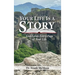Your Life is a Story: God Loves Every Page of Your Life