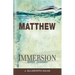 Immersion Bible Studies: Matthew