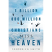1 Billion 800 Million Christians Miss Heaven