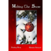Melting the Snow