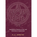 A Wiccan Bible: Exploring the Mysteries of the Craft from Birth to Summerland