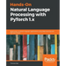 Hands-On Natural Language Processing with PyTorch 1.x: Build smart, AI-driven linguistic applications using deep learning and NLP techniques