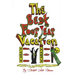 The Best Four Year Vacation Ever!: God Please Forgive Me for My Four Years of Sinful Pleasure