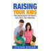 Raising Your Kids: Time Management for Parents for Stress-Free Parenting