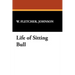 Life of Sitting Bull