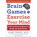 Brain Games to Exercise Your Mind: Protect Your Brain from Memory Loss and Other Age-Related Disorders: 90 Puzzles, Logic Riddles & Brain Teasers
