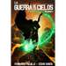 La Guerra de los Cielos. Volumen 4