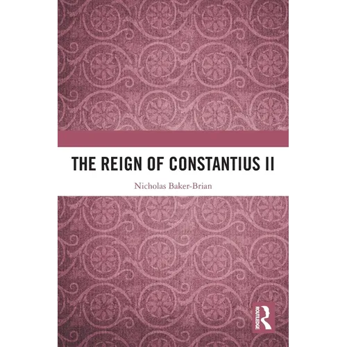 The Reign of Constantius II