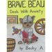 Brave Beau