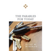 The Parables for Today