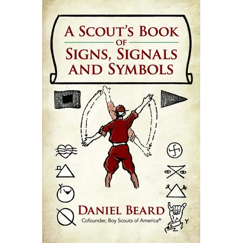 A Scout's Book of Signs, Signals and Symbols