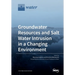 Groundwater Resources and Salt Water Intrusion in a Changing Environment