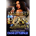 Married To The Boss Of Atlanta 3: An Urban Romance Novel: The Finale