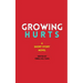 Growing Hurts: A Short Story Novel