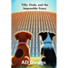 Tilly, Dude, and the Impossible Fence