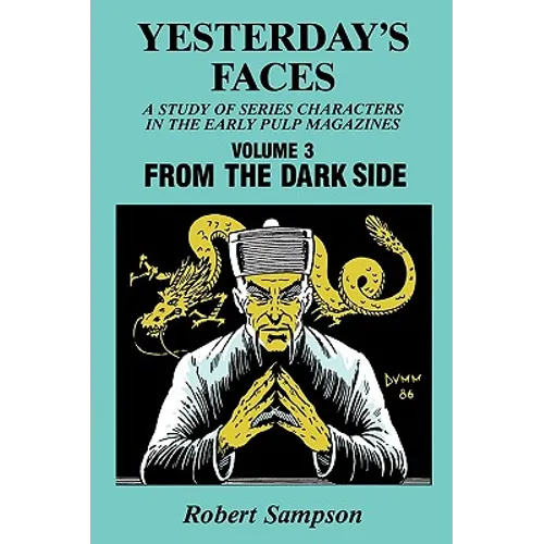 Yesterday's Faces, Volume 3: From the Dark Side