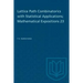 Lattice Path Combinatorics with Statistical Applications; Mathematical Expositions 23