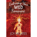 Embracing Your Wild Feminine