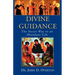 Divine Guidance: The Secret Way to an Abundant Life
