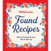 Betty Crocker Found Recipes: Beloved Vintage Recipes Worth Sharing