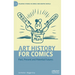 Art History for Comics: Past, Present and Potential Futures