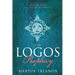 The Logos Prophecy (Fall of Ancients Book 1)