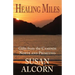 Healing Miles: Gifts from the Caminos Norte and Primitivo