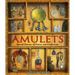 Amulets: Sacred Charms of Power and Protection