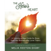 The Hero's Heart: A Coming of Age Circle for Boys (And the Mothers who Love Them)