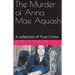 The Murder of Anna Mae Aquash